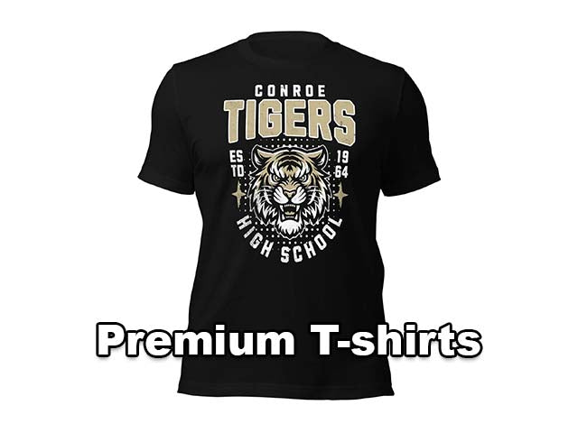 Premium T-shirts - Conroe High School