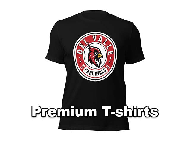 Premium T-shirts - Del Valle High School Cardinals