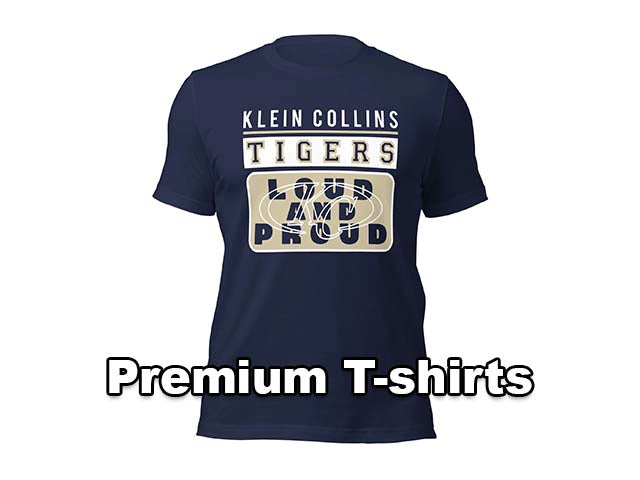 Premium T-shirts - Klein Collins High School Tigers