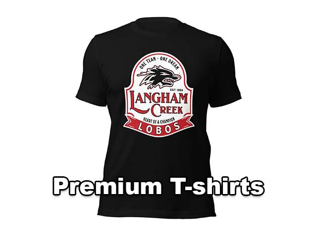 Premium T-shirts for Langham Creek High School Lobos