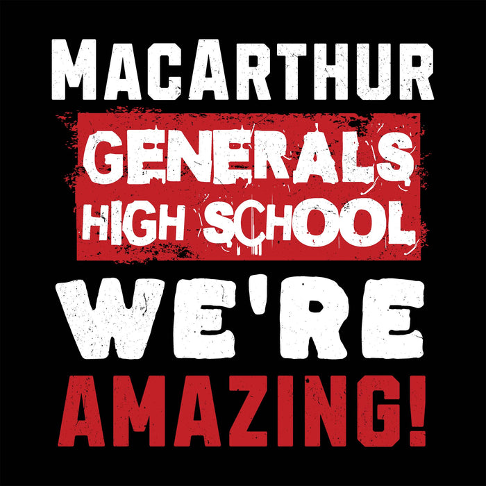 Motivational quote 'MacArthur Generals High School We're Amazing!' on a black background  - Logo design 231