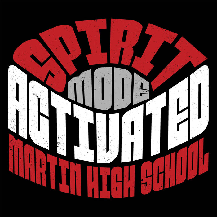 T-shirt design with 'Spirit Mode Activated Martin High School' text in red, white, and gray on a black background.