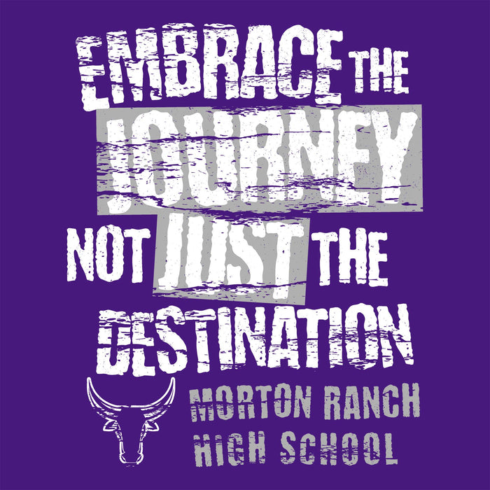 Motivational quote on a purple background with a bull logo, featuring text 'Embrace the journey not just the destination' and 'Morton Ranch High School'.