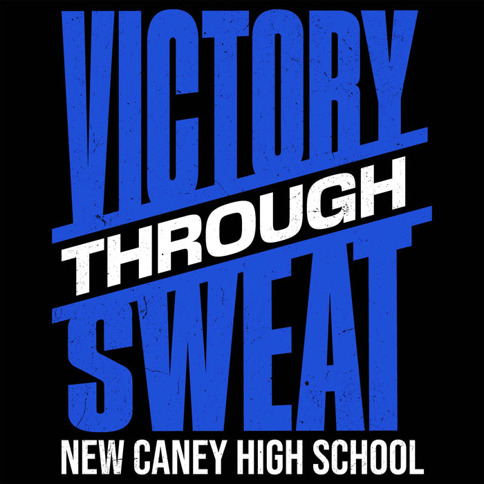 Motivational quote 'Victory Through Sweat' with school name on a black background - Design 241 New Caney High School