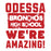 Red and white text on a white background with 'ODESSA BRONCHOS HIGH SCHOOL WE'RE AMAZING!' - Raglan t-shirts design 231