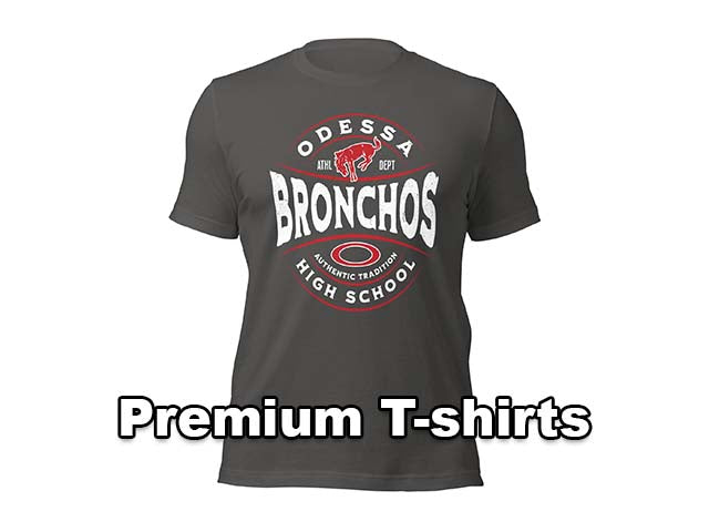 Premium T-shirts for Odessa High School Bronchos