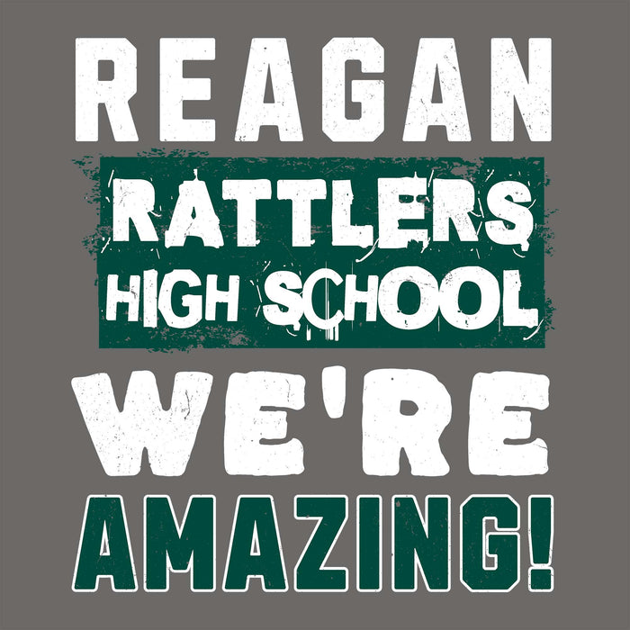 Text on a gray background with 'Reagan Rattlers High School We're Amazing!' in white and green. - classic t-shirt design 231