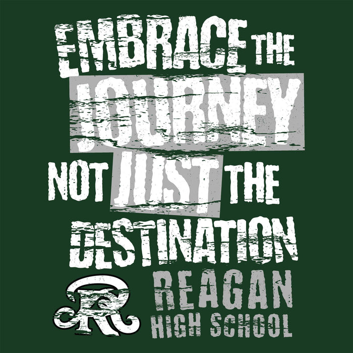 Motivational quote with 'Embrace the journey not just the destination' on a green background, featuring the Reagan High School logo. - classic t-shirt design 232