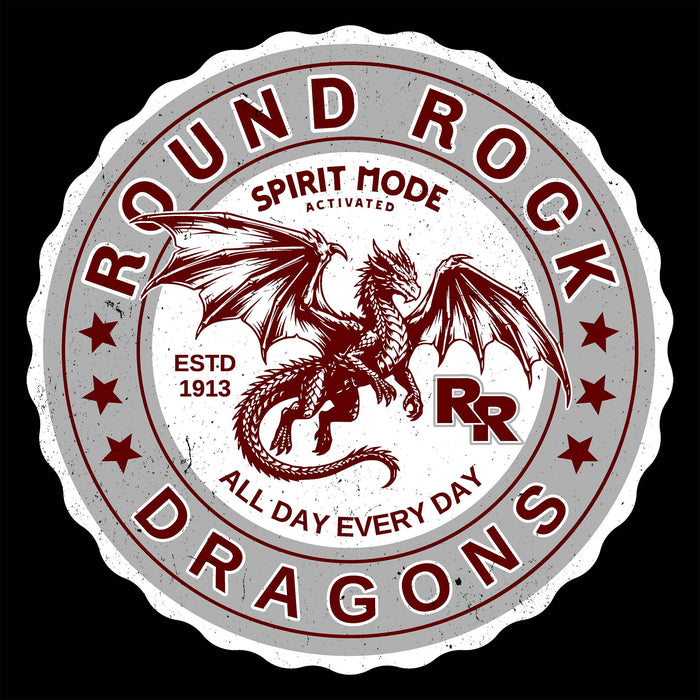 A circular distressed graphic seal with a Maroon dragon illustration and the words “ROUND ROCK DRAGONS,” “SPIRIT MODE ACTIVATED,” and “ALL DAY EVERY DAY,” shown on a black background.