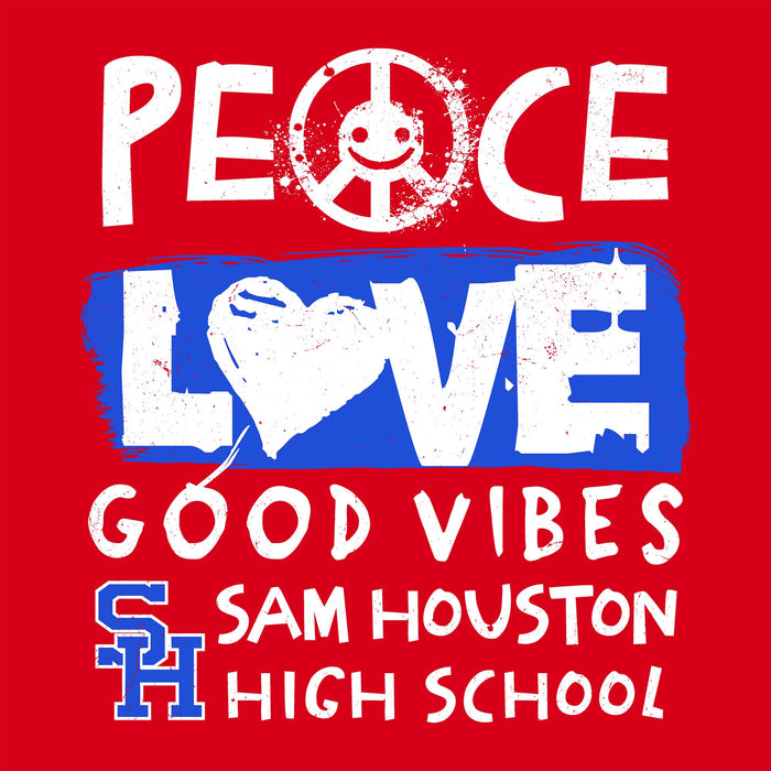 A red square graphic with distressed white and blue text reading 'PEACE LOVE GOOD VIBES SAM HOUSTON HIGH SCHOOL,' with a peace sign and heart motif integrated into the lettering.