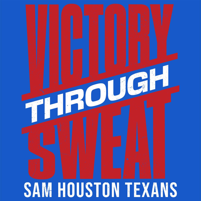 Women's t-shirt design 241. A graphic design featuring the text 'VICTORY THROUGH SWEAT' in bold red and white lettering on a solid blue background, with 'SAM HOUSTON TEXANS' written in white at the bottom.