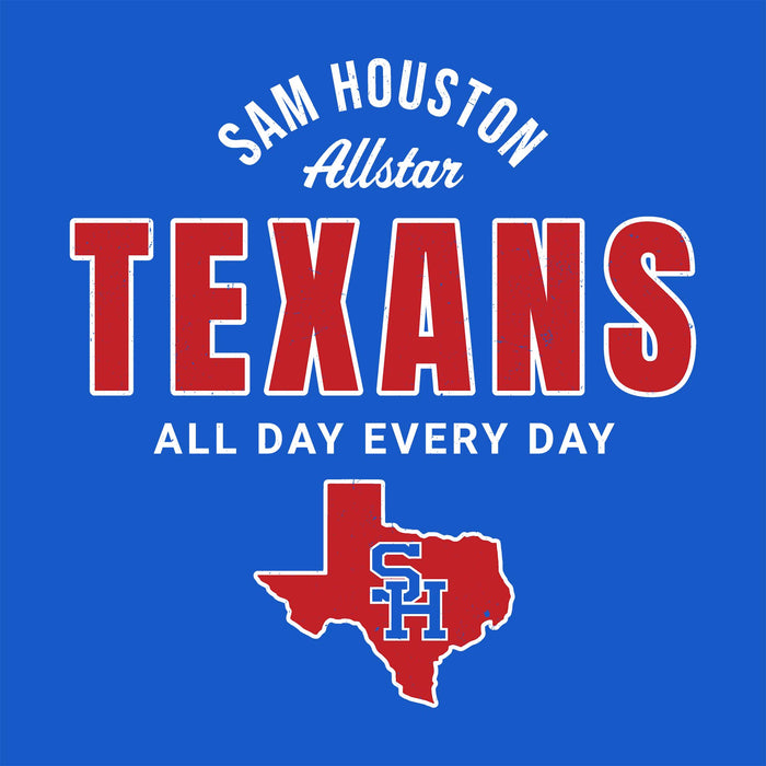 A blue graphic design with the words 'SAM HOUSTON Allstar TEXANS' in white and red, plus 'ALL DAY EVERY DAY' and a red Texas outline containing 'SH' in blue.