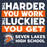 A square graphic design with the motivational phrase 'THE HARDER YOU WORK THE LUCKIER YOU GET' in white distressed text on alternating orange and dark navy blocks. Below the slogan is the Seven Lakes High School logo and the words 'SEVEN LAKES HIGH SCHOOL' in white on a dark navy background. Seven Lakes High School Spartans Unisex 3/4 sleeve Raglan T-shirt 238