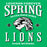 A green graphic design with distressed white text reading 'LEGENDS FOREVER SPRING NEVER BACK DOWN LIONS HIGH SCHOOL' and a large lion head illustration in the center. Spring High School Lions Women's Irish Green SoftStyle T-shirt 230