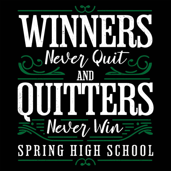A typographic design on a black background reading “WINNERS Never Quit AND QUITTERS Never Win SPRING HIGH SCHOOL” in distressed white lettering with dark green decorative flourishes. Spring High School Lions Women's Black SoftStyle T-shirt 237