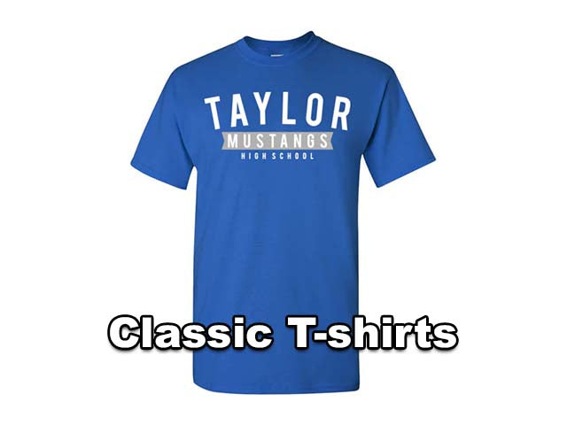 Classic T-shirts - Taylor Mustangs high School