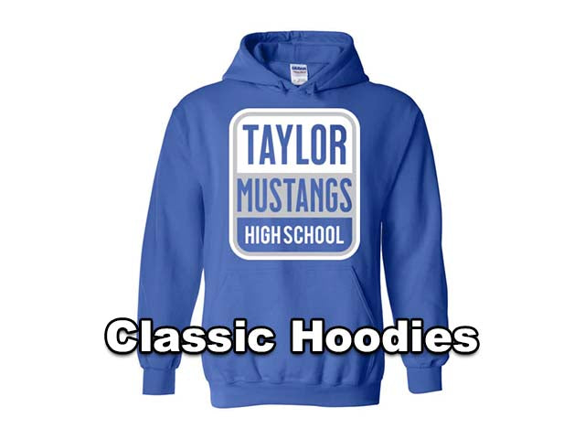 Classic Hoodies - Taylor Mustangs High School