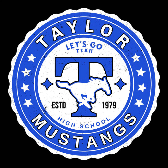 A circular blue and white distressed sticker-style graphic reading "TAYLOR MUSTANGS" with a large letter T, mustang silhouette, stars, and "LET'S GO TEAM" and "ESTD 1979" text on a black background. Taylor High School Mustangs Black Classic Unisex T-shirt 216