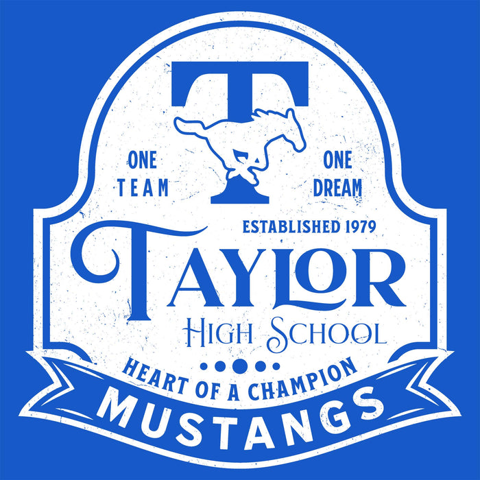 A blue and white vintage-style school crest graphic reading 'Taylor High School' with a running horse emblem, the text 'One Team One Dream,' 'Established 1979,' 'Heart of a Champion,' and 'Mustangs' on a solid blue background. Taylor High School Mustangs Royal Blue Classic Unisex T-shirt 219