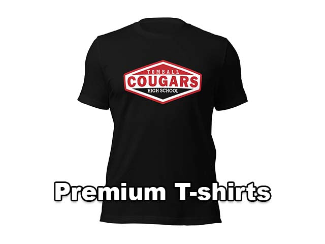 Premium T-shirts - Tomball High School Cougars