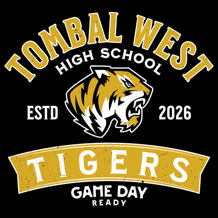 A black square graphic with a large gold and white 'TOMBAL WEST HIGH SCHOOL' logo at the top, a tiger head illustration in the center, 'ESTD 2026' on either side, and a gold banner reading 'TIGERS GAME DAY READY' at the bottom. Tomball West High School Tigers Black Classic Unisex T-shirt 221