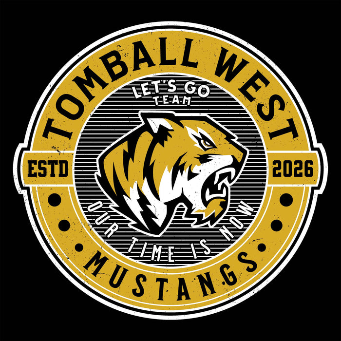 A circular Tomball West Mustangs logo graphic on a black background, featuring a roaring tiger head illustration with the words 'TOMBALL WEST MUSTANGS,' 'LET'S GO TEAM,' 'ESTD 2026,' and 'OUR TIME IS NOW.'. Tomball West High School Tigers Black Classic Unisex T-shirt 224