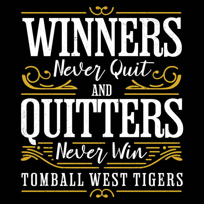 A typographic design on a black background with distressed white and yellow lettering that reads, 'WINNERS Never Quit QUITTERS Never Win TOMBALL WEST TIGERS.'. Tomball West High School Tigers Unisex 3/4 sleeve Raglan T-shirt 237