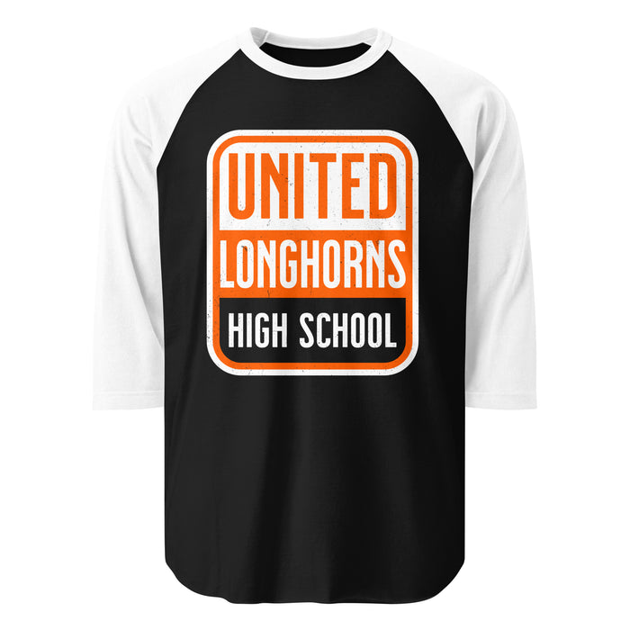 United High School Longhorns Unisex 3/4 sleeve Raglan T-shirt 001