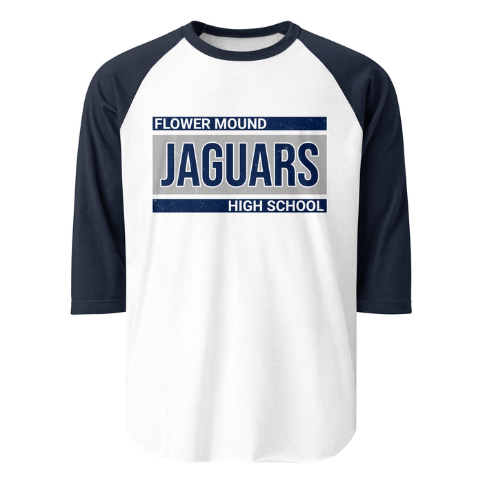 Flower Mound High School Jaguars Unisex 3/4 sleeve Raglan T-shirt 098