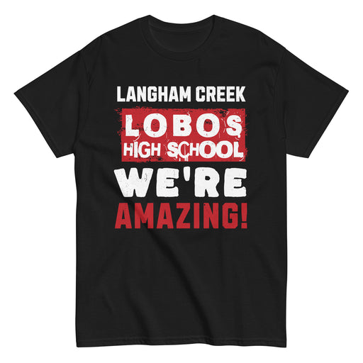Langham Creek High School Lobos Black Classic Unisex T-shirt 231