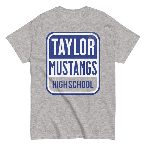 Taylor High School Mustangs Grey Classic Unisex T-shirt 001