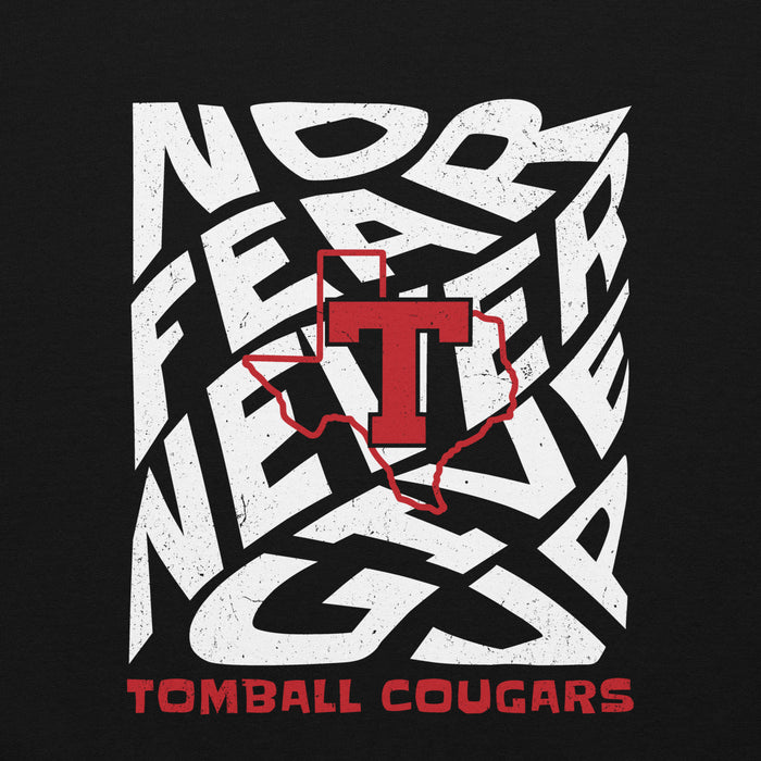 A black graphic print featuring stylized white text reading 'No Fear Never Give Up' with a red outline of Texas and a large red 'T' in the center, plus 'TOMBALL COUGARS' in red at the bottom. Tomball High School Cougars Black Classic Unisex Sweatshirt 236