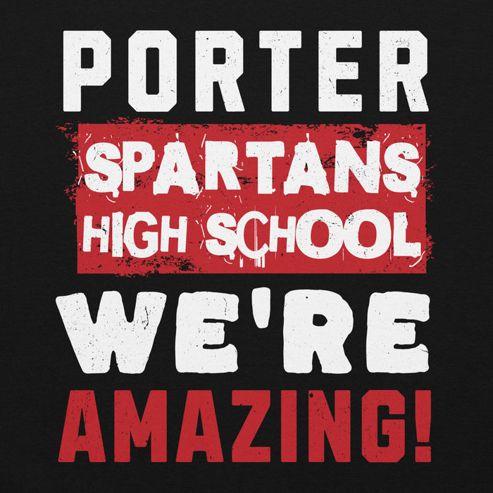 Text design with 'Porter Spartans High School We're Amazing!' on a black background - classic hoodie design 231