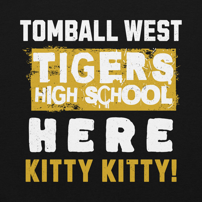 A graphic design on a black background featuring the text 'TOMBALL WEST TIGERS HIGH SCHOOL HERE KITTY KITTY!' in distressed white and mustard yellow lettering. Tomball West High School Tigers Black Classic Unisex Hoodie 231
