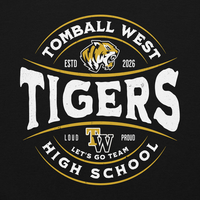 A circular graphic design on a black background featuring the words 'TOMBALL WEST' at the top, a tiger head mascot logo in the center, 'TIGERS' in large distressed white letters, 'ESTD 2026' and 'LOUD PROUD LET'S GO TEAM' in the middle, and 'HIGH SCHOOL' at the bottom. The design uses white and gold/yellow colors. Tomball West High School Tigers Black Classic Unisex Hoodie 218