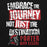 Motivational quote with a school logo on a black background - embrace the journey - premium hoodie design 232