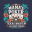 Close-up view of Mama's Poker Premium Unisex T-shirt 223