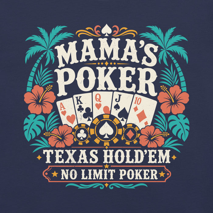 Close-up view of Mama's Poker Premium Unisex T-shirt 223