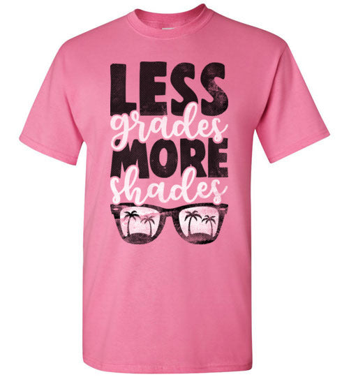 Azalea Unisex Teacher T-shirt - Design 27 - Less Grades More Shades