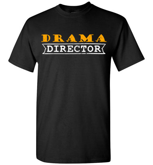 Black Unisex Teacher T-shirt - Design 31 - Drama Director