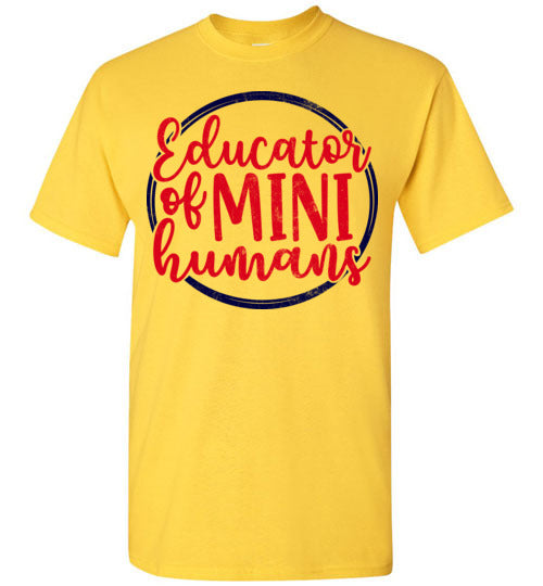 Daisy Unisex Teacher T-shirt - Design 26 - Educator Of Mini Humans