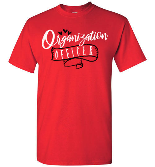 Red Unisex Teacher T-shirt - Design 41 - Organization Officer