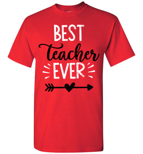 Red Unisex Teacher T-shirt - Design 13 - Best Teacher Ever