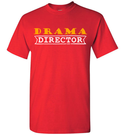 Red Unisex Teacher T-shirt - Design 31 - Drama Director