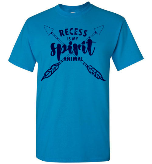 Sapphire Unisex Teacher T-shirt - Design 14 - Recess Is My Spirit Animal