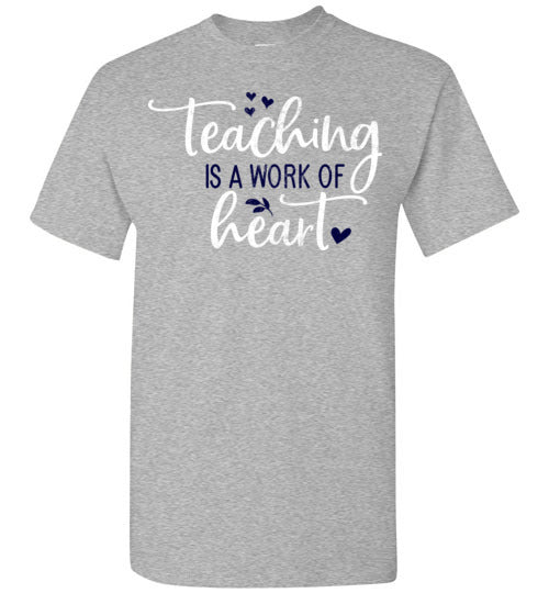 Sports Grey Unisex Teacher T-shirt - Design 23 - Teaching Is A Work Of Heart