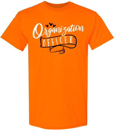 Orange Unisex Teacher T-shirt - Design 41 - Organization Officer