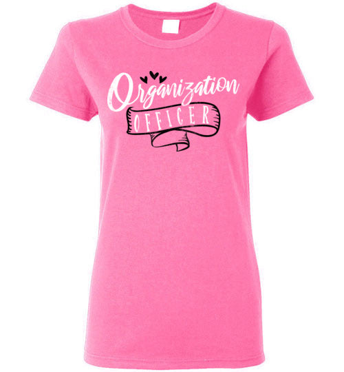 Azalea Ladies Teacher T-shirt - Design 41 - Organization Officer