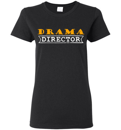 Black Ladies Teacher T-shirt - Design 31 - Drama Director