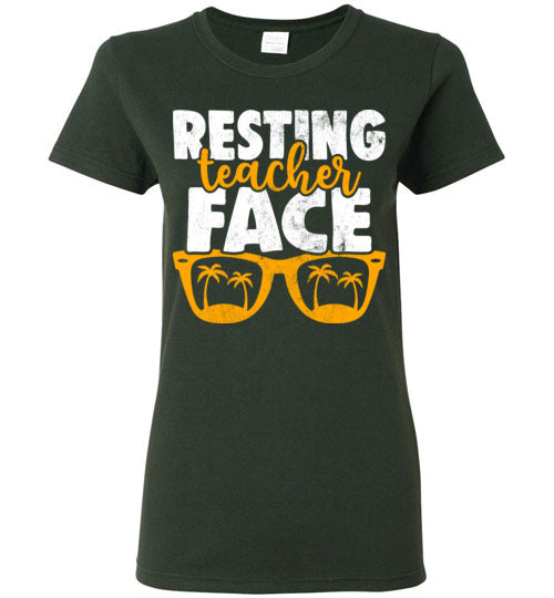 Forest Green Ladies Teacher T-shirt - Design 15 - Resting Teacher Face